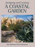 Designing and Creating a Coastal Garden (eBook, ePUB)