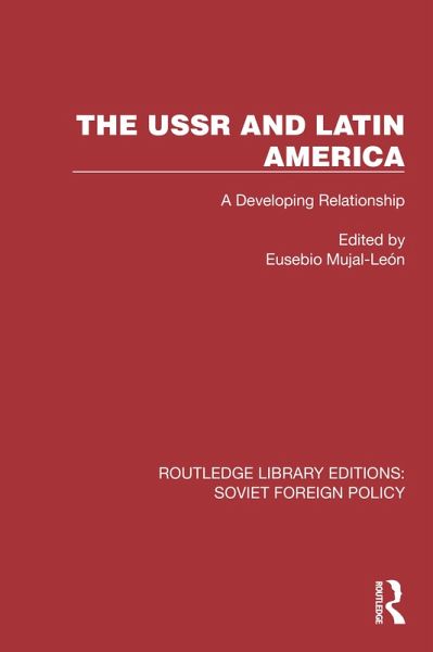 The USSR and Latin America (eBook, ePUB) The USSR and Latin America (eBook, ePUB)