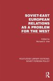 Soviet-East European Relations as a Problem for the West (eBook, PDF)