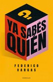 Ya Sabés Quién (eBook, ePUB)