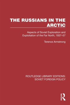 The Russians in the Arctic (eBook, ePUB) - Armstrong, Terence