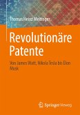 Revolutionäre Patente (eBook, PDF)