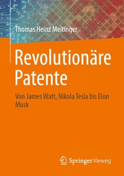 Revolutionäre Patente (eBook, PDF) - Meitinger, Thomas Heinz