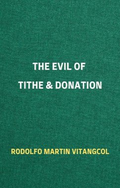 Cover The Evil of Tithe & Donation (eBook, ePUB)