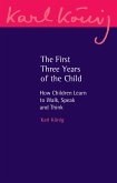 The First Three Years of the Child (eBook, ePUB)