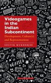 Videogames in the Indian Subcontinent (eBook, ePUB)