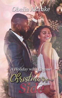 A Holiday with Finesse (Isaac Family Secrets, #3) (eBook, ePUB) - Akanke, Obelia