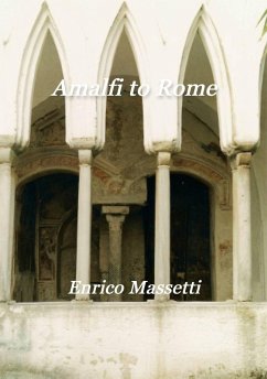 Amalfi to Rome (eBook, ePUB) - Massetti, Enrico