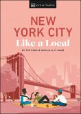 New York City Like a Local (eBook, ePUB)