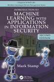 Introduction to Machine Learning with Applications in Information Security (eBook, PDF) Introduction to Machine Learning with Applications in Information Security (eBook, PDF)