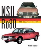 NSU Ro80 - The Complete Story (eBook, ePUB)