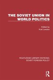 The Soviet Union in World Politics (eBook, ePUB)