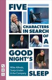 Five Characters in Search of a Good Night's Sleep (NHB Modern Plays) (eBook, ePUB)