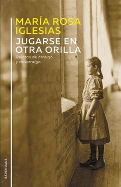 Jugarse en otra orilla (eBook, ePUB) - Iglesias, María Rosa