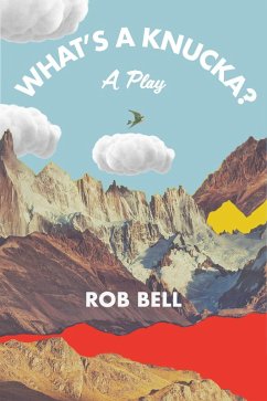 What's a Knucka? (eBook, ePUB) - Bell, Rob