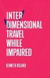 Interdimensional Travel While Impaired... - Bild 1