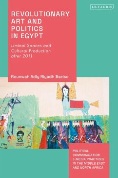 Cover Revolutionary Art and Politics in Egypt (eBook, ePUB)