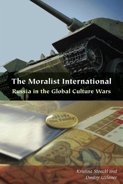 The Moralist International (eBook, ePUB) - Stoeckl, Kristina; Uzlaner, Dmitry