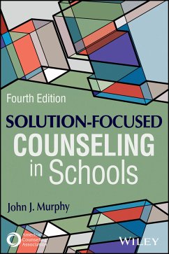 Solution-Focused Counseling in Schools (eBook, PDF) - Murphy, John J.