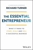 The Essential Entrepreneur (eBook, ePUB) The Essential Entrepreneur (eBook, ePUB)