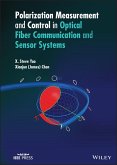 Polarization Measurement and Control in Optical Fiber Communication and Sensor Systems (eBook, PDF)