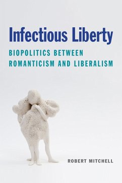 Infectious Liberty (eBook, PDF) - Mitchell, Robert