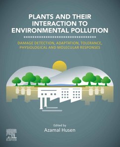Plants and their Interaction to Environmental Pollution (eBook, ePUB)