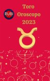 Toro. Oroscopo 2023 (eBook, ePUB)