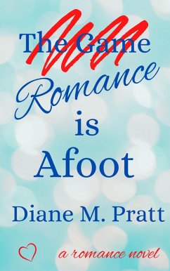 Romance is Afoot (eBook, ePUB) - Pratt, Diane M.