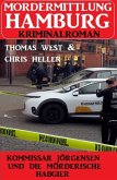 Kommissar Jörgensen und die mörderische Habgier: Mordermittlung Hamburg Kriminalroman (eBook, ePUB)