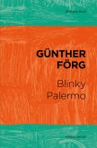 Günther Förg - Blinky Palermo