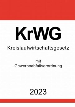 Kreislaufwirtschaftsgesetz (KrWG) 2023 - Studier, Ronny