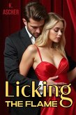 Licking The Flame (eBook, ePUB) Licking The Flame (eBook, ePUB)