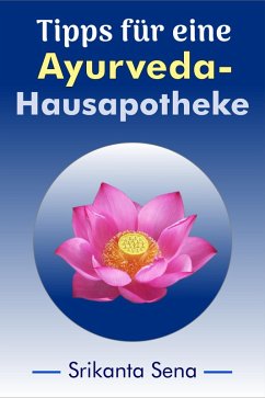Cover Tipps für eine Ayurveda-Hausapotheke (eBook, ePUB)