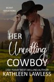 Her Unwilling Cowboy (eBook, ePUB)