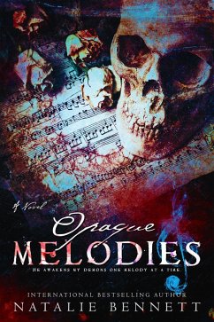 Opaque Melodies (Coveting Delirium, #1) (eBook, ePUB) - Bennett, Natalie