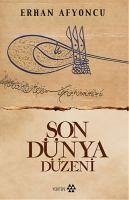 Son Dünya Düzeni Son Dünya Düzeni