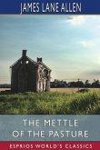 The Mettle of the Pasture (Esprios Classics)