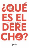 ¿Qué es el Derecho? ¿Qué es el Derecho?