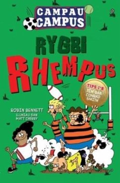 Campau Campus: 2. Rygbi Rhempus - Bennett, Robin