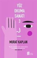 Yüz Okuma Sanati 3 - Kaplan, Murat