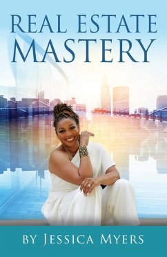 Real Estate Mastery - Myers, Jessica