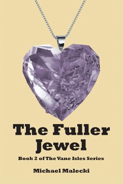 The Fuller Jewel - Malecki, Michael