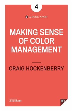 Making Sense of Color Management - Hockenberry, Craig