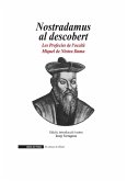 Nostradamus al descobert: Les profecies del metge occità Miquèl de Nòstra Dama