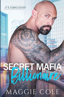 Secret Mafia Billionaire - Cole, Maggie