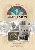 A Century in Charleston - Wetherhorn Family 1840-1940