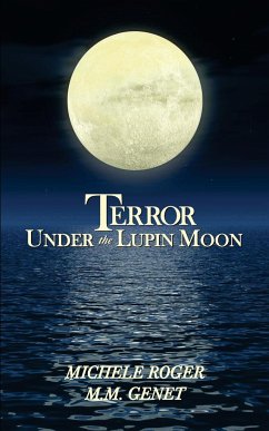 Terror Under the Lupin Moon - Roger, Michele; Genet, M. M.