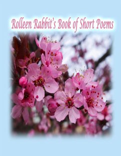 Rolleen Rabbit's Book of Short Poems - Kong, Rowena