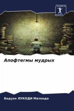 Apoftegmy mudryh - LUKODI Matondo, Boduän Apoftegmy mudryh - LUKODI Matondo, Boduän